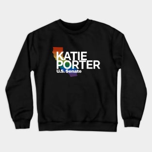 Katie Porter 2024 LGBTQ | Gay Pride US Senate Election Crewneck Sweatshirt